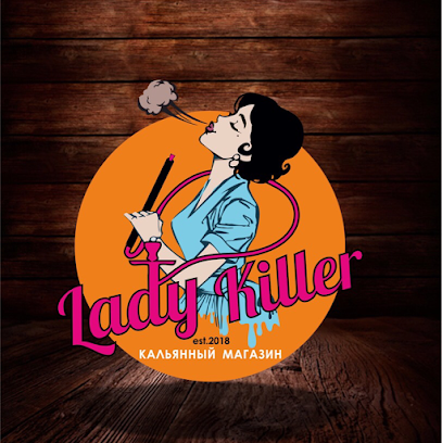 Lady Killer Hookah Shop