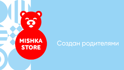 MISHKA Store